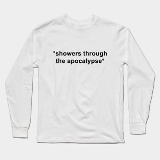 Showers Through the Apocalypse Long Sleeve T-Shirt